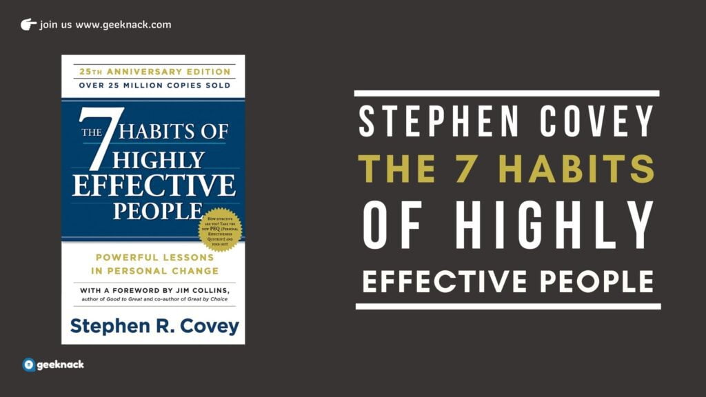 Personal Growth - "The 7 Habits of Highly Effective People" by Stephen R. Covey